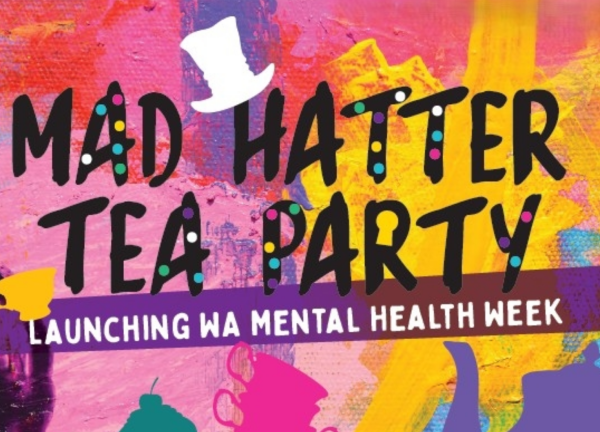 Mad Hatter Tea Party – Launching WA Mental Health Week in Albany Image